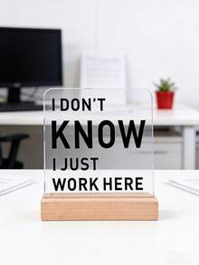 1pc Humorous Self-Deprecating Style Office Theme Acrylic Ornament Sign With Wooden Base, Funny Desk Sign, Interesting Colleague & Friend Gift, Suitable For Desktop, Office, Shelf, Rest Area Decoration - Multicolor - View 11