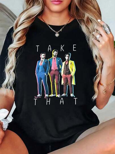 100% Cotton Take That Band Members Portrait T-Shirt Round Neck Short Sleeve Streetwear Fashion Breathable Homme Soft Unisex