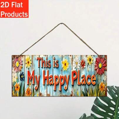 2D PLAT, 1 st. dekorativ träskylt och plakett - "This Is My Happy Place"-skylt med blommönster i orange, gult, rosa, blått, grönt - slitstark heminredning, lantlig inredning, perfekt för rumsinredning