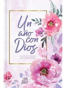 Un Año Con Dios: 365 Devocionales Para Inspirar Tu Vida | A Year With God: 365 Devotions To Inspire Your Life (Spanish Edition), Hardcover - Hardcover - View 10
