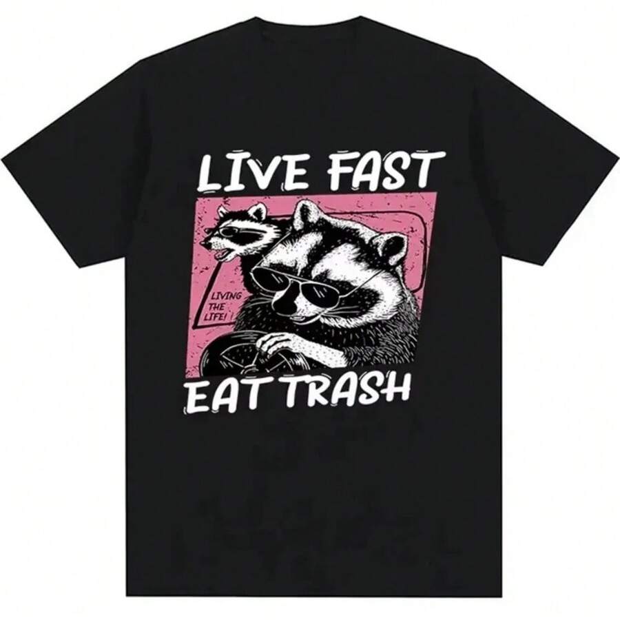 2026 Camiseta de Hombre Elegante Vive Rápido Come Basura, Camiseta de Mapache de Dibujos Animados Divertida, Camisas para Mujeres, Camiseta Casual Unisex - Negro - Ver 1