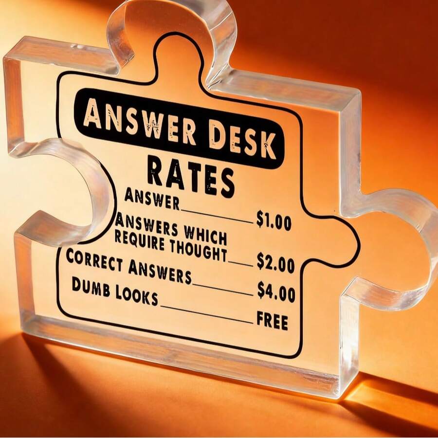 Hilarious Answer Desk Sign - Clear Acrylic Puzzle-Shaped Novelty Sign With Funny Rates - Perfect For Home Décor, Office Desk Accessories, Bedroom Decor & Valentine's Day Decorations - Unique House Decor, Wall Decor And Room Decor Gift For Valentine's Day, Mardi Gras Or Everyday - Fun Desk Accesorries For Office Decor, Bathroom Decor And Bedroom Furniture - Multicolor - View 1
