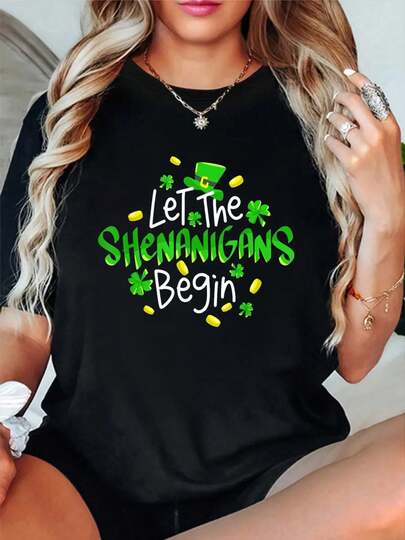 100% Cotton Let The Shenanigans Begin Funny St. Patrick's Day T-Shirt Short Sleeve Round Neck Casual Top For Summer & Spring, Women's Men's Graphic Tee