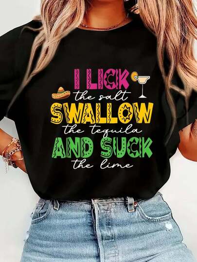 100% Cotton I Lick The Salt Swallow The Tequila Cinco De Mayo Drinking T-Shirt Short Sleeve Round Neck Casual Top For Summer & Spring, Women's Men's Graphic Tee