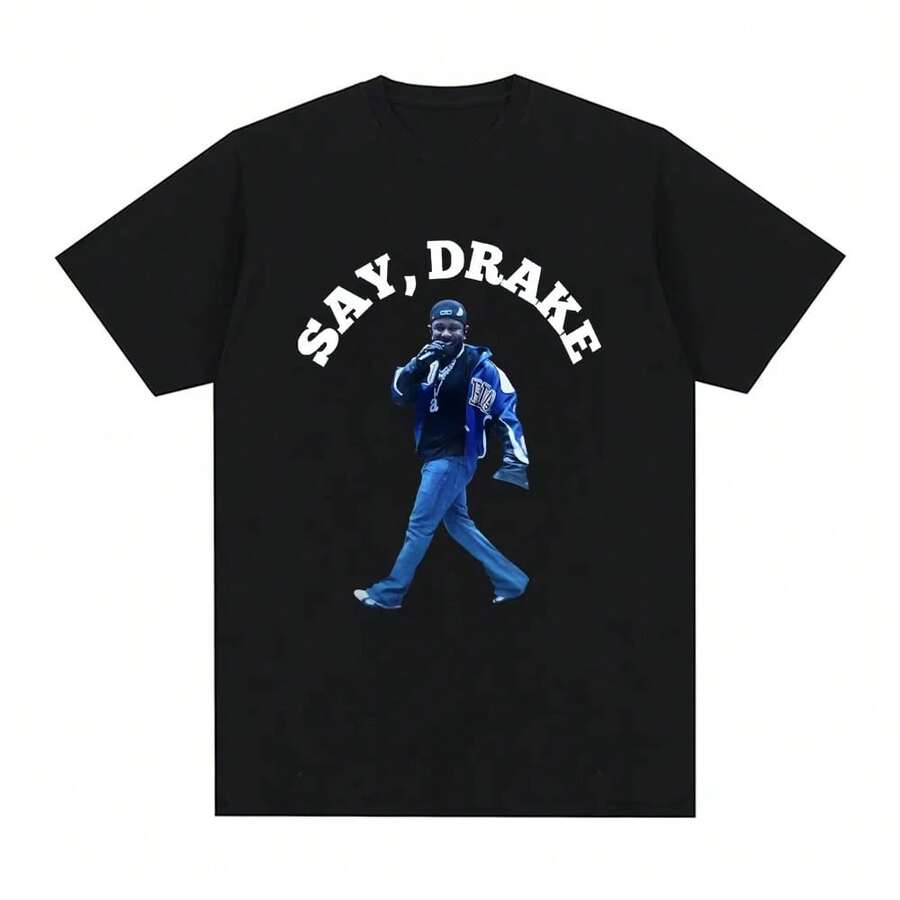 Camisetas de Kendrick Lamar Say Drake Meme Divertido Ropa de Hombre y Mujer Moda Hip Hop Camiseta Oversize de Algodón Casual Suelta - Negro - Ver 1