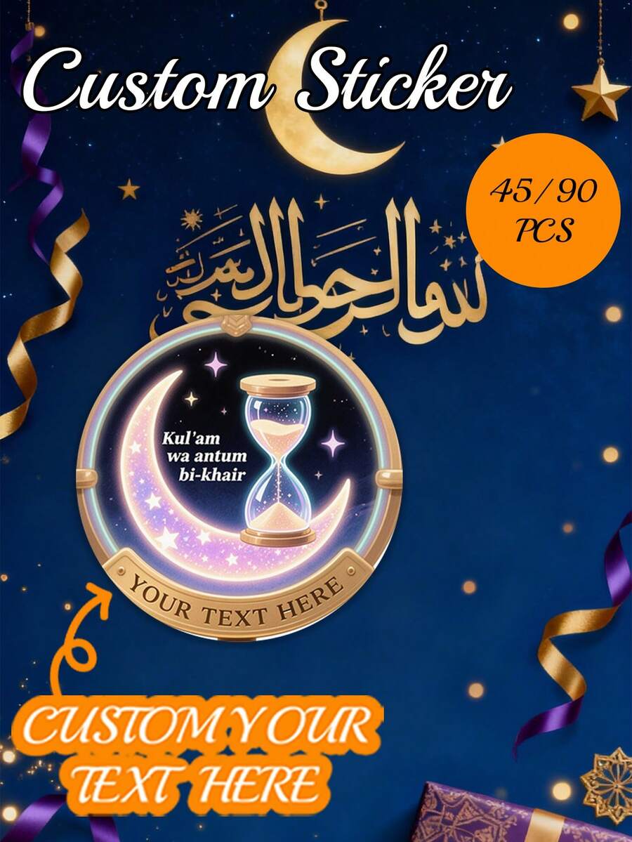 45pcs Custom Round Stickers | Personalize Your Text For Jars, Gift Wrap, Bottles & Party Favors | Festive Golden Border For Ramadan/Eid Celebrations | Self, Glossy