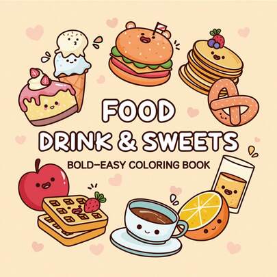 以食物、饮料和糖果为主题的涂色书，舒适可爱的儿童涂色书，温馨可爱的图案助您放松身心，厚实不透明的纸张，清晰的线条，释放情绪，缓解焦虑（手绘必备），返校用品，青少年和成人减压涂色书，男孩女孩益智涂鸦书，简单易用，节日、生日、派对绘画礼物，儿童和婴儿玩具，旅行感官玩具。不含画笔。
