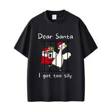 2026 Querido Santa, Me Volví Demasiado Tonto Ganso Camiseta Meme Divertida Hombres Mujeres Casual Algodón Vintage Manga Corta Unisex Camisetas de Navidad - Negro - Ver 11