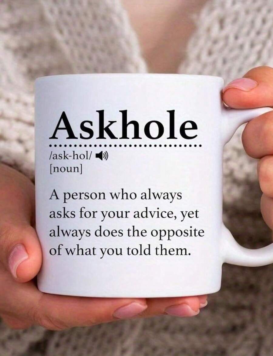 1 Piece Funny Gifts For Women And Men - 11 Oz Mug With The Definition Of "Askhole" For Son, Father, Daughter, Mother, Girlfriend, Boyfriend, Coworker - Joke Idea. It's A Personalized And Novelty Gift, Suitable For Both Men And Women. - 白色 - 查看 1