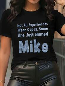 Women's Graphic Tee Casual Short Sleeve Crew Neck T - Shirt Not All Superheroes Wear Capes Some Are Just Named Mike Letter Print Loose Fit Everyday Top - 黑色 - 查看 6