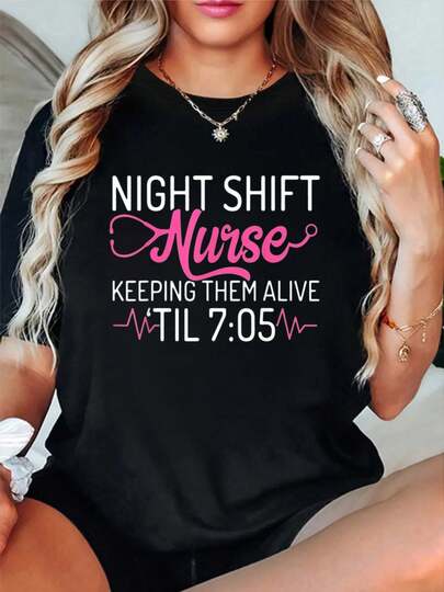 100% Cotton Team Night Shift Keeping Em Alive Till 7;05 CNA RN LPN Nurse T-Shirt Short Sleeve Round Neck Casual Top For Summer & Spring, Women's Men's Graphic Tee