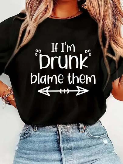 100% Cotton If I'm Drunk Blame Them Funny Matching Best Friends & Family T-Shirt Short Sleeve Round Neck Casual Top For Summer & Spring, Women's Men's Graphic Tee