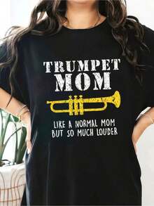 100% Cotton Marching Band Funny Trumpet Mom Tees, Women's Casual Short Sleeve Crew Neck T-Shirts - Perfect For Holiday Season And Outdoor ActivitiesT-Shirt- Oversized Casual Short Sleeve Round Neck Tee, Soft Breathable Fabric For Holiday Parties& Gift Giving - Black - View 1