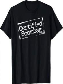 Certified Scumbag - Funny Bona Fide  T-Shirt - Black19 - 查看 1