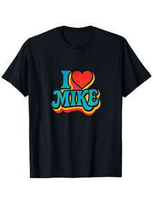 Men's & Women's I Love Mike Name T-Shirt - 180gsm Heavyweight Crew Neck, Heart Print Gift For, Valentine's Day, Birthdays, - Black Casual Streetwear (Sizes S-XXXL) - 黑色 - 查看 1