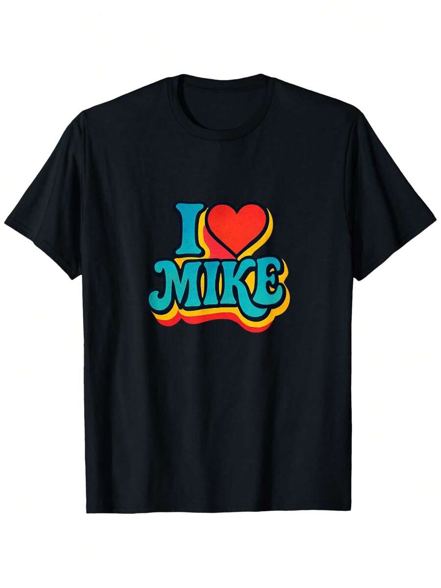 Men's & Women's I Love Mike Name T-Shirt - 180gsm Heavyweight Crew Neck, Heart Print Gift For, Valentine's Day, Birthdays, - Black Casual Streetwear (Sizes S-XXXL) - 黑色 - 查看 1