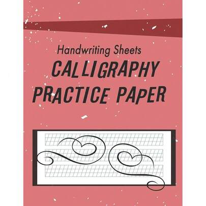 New Calligraphy & Hand Lettering Practice: Calligraphy Writing Paper And Workbook For Beginners, 100 Sheet, Lettering Practice Pad Handwriting Paper ... Handwriting Reference (Calligraphy Gift Set)
