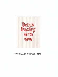 1pc Frameless Banner With A Red Bubble Letter Print Reading "How Lucky Are We" On A Light Pink Wavy Stripe Background. Suitable For Living Room, Bedroom, And Dormitory Decoration. - Multicolor - View 13