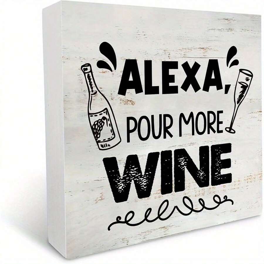 Humorous"Alexa,PourMoreWine"WoodenBoxSign-RusticFarmhouseKitchen&BarDecoration,5x5inches,WhitewithBlackLettering,PerfectforHomeorDesk,HomeDecor_HumorousSigns_CraftWoodenSigns_WineDecoration - 白色 - 查看 1