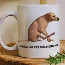 Funny Dog Mug "Dragging This Morning" (Or Butt) Dog Lovers, Coffee Lovers, Dog Moms. CHOOSE YOUR BREED! - Trắng 3 - Xem 6