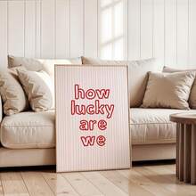 1pc Frameless Banner With A Red Bubble Letter Print Reading "How Lucky Are We" On A Light Pink Wavy Stripe Background. Suitable For Living Room, Bedroom, And Dormitory Decoration. - Multicolor - View 2