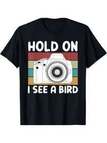 Hold On I See A Bird Cameras Photography Unisex-Shirt - styie1 - 查看 1