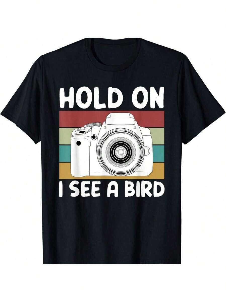 Hold On I See A Bird Cameras Photography Unisex-Shirt - styie1 - 查看 1