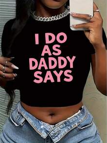 Women'S Funny "I Do As Daddy Says" Cropped T-Shirt - Lightweight Breathable Short Sleeve Top With Pink Lettering, Casual Humorous Statement Tee For Casual Attire & Themed Events, All-Season Comfort Fit (Local Shipping), Women's Short Sleeve Ribbed Crop Tee –, Lightweight & Versatile For Everyday Wear - 黑色 - 查看 1