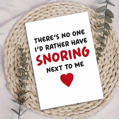 1pc Humorous "THERE'S NO ONE I'D RATHER HAVE SNORING NEXT TO ME" Greeting Card With Envelope- "Playful Couple Banter" Design, Clean White Scene, Perfect For Spouses/Partners, Ideal For Lighthearted Intimate Moments, Love Greeting Card|Casual Romance Theme Card|Paper Greeting Card