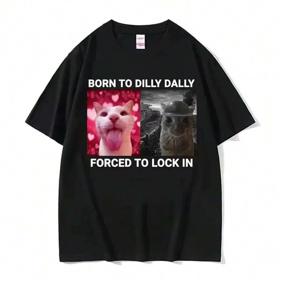 Nacido para dilly dally, obligado a quedarse, meme de gato divertido, ropa de mujer, camisetas de manga corta con cuello redondo y estampado. - Negro - Ver 1