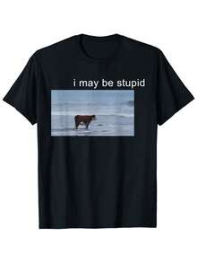 I May Be Stupid Funny Cow Oddly Specific Dank Meme T Shirt - màu đen - Xem 1
