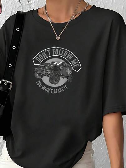 Cute-Don't-Follow-Me-You-Won't-Make-It-Vehicle--T-Shirt