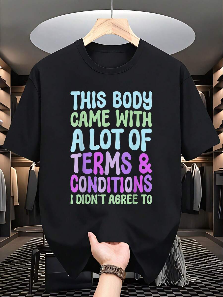 Men Funny Sarcastic Graphic T-Shirt This Body Comes With A Lot Of Terms Conditions That I Don't Agree To Bold Statement Tee All-Season Casual Streetwear Shirt For Everyday Parties Gym Outdoors Regular Fit Crew Neck Top For Men Conversation Starter Apparel Party Attire Streetstyle Apparel Durable Print Quality Outdoor Clothing Design Longlasting Material Unisex Apparel Clothing - Black - View 1