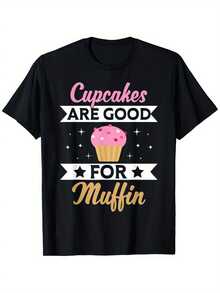 Women Men Cute Cupcake Graphic T-Shirt With Cupcakes Are Good For Muffin Saying Sprinkles Print Pink Golden Lettering Short Sleeve Round Neck Casual Tee For Baking Parties Casual Attire Soft Comfortable All-Season Apparel For Cupcake Lovers Playful Black Top With Cupcake Design Hand Wash Or Dry Clean Regular Fit For Adults Fun And Stylish Casual Outfit - Black - View 2
