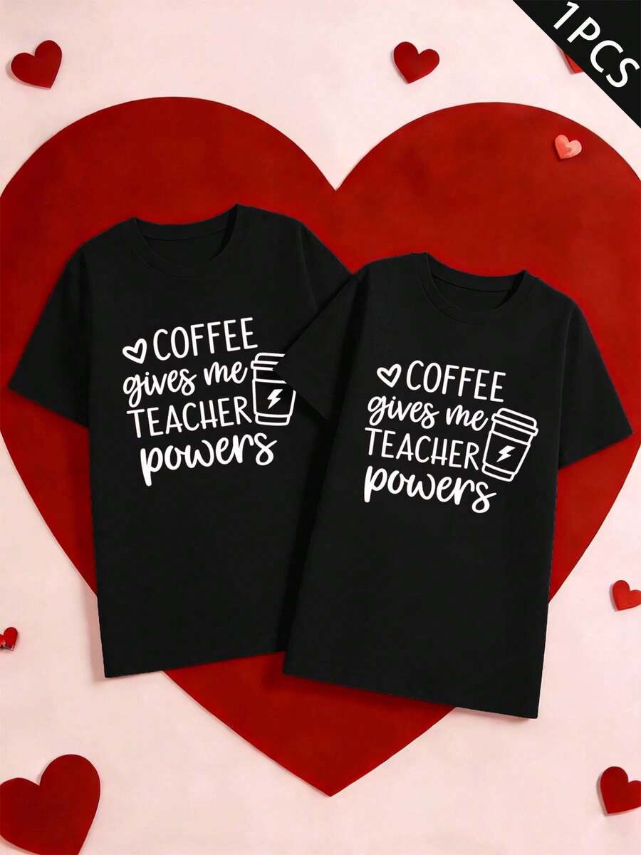 Couple Coffee Teacher Power TShirt Fall, Street Hip-Hop, Breathable, Statement Print - WomenBlack-1PC - View 1