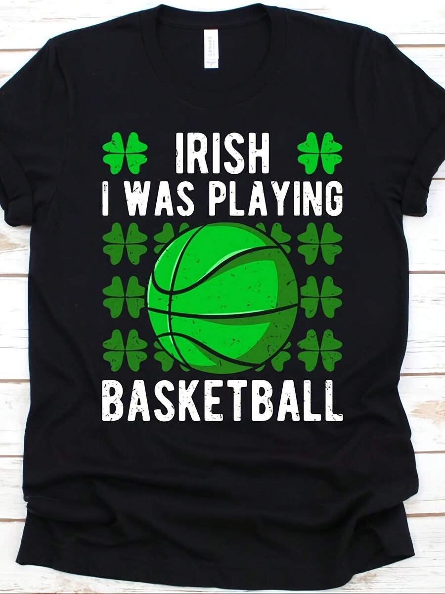 Irish I Was Playing Basketball Shirt, St. Patrick's Day Gift, Shamrock Design, Basketball Graphic, Basketball Players Shirt, Shooting Sport - Style 3 - View 1