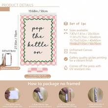 1 件绿色/粉色“Pop The Kettle”帆布海报（带框/不带框），厨房语录墙艺术印刷品，极简主义美学装饰，趣味艺术品，适合宿舍、客厅、卧室、现代家居装饰、乔迁礼物。 - 彩色 - 查看 23