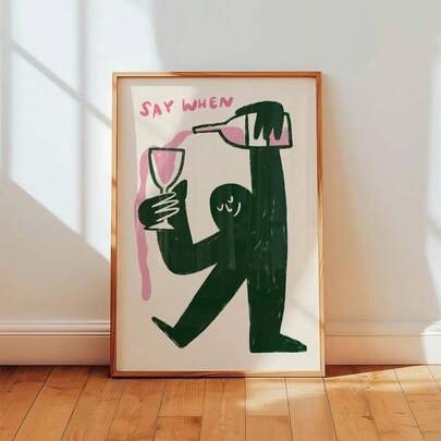 1pc/Set Funny Wine Wall Art, Kitchen Bar Decor, Say When Quotes Poster Print, Bar Cart Poster, Cocktail Print, Minimalist Art, Dining Room Art, Print, Home Decor Living Room, Wall Decor, No Frame