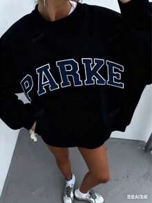 Women's Casual "PARKE" Letter Print Loose Pullover Sweatshirt, Encountering Lazy Fashion. - 黑色 - 查看 1