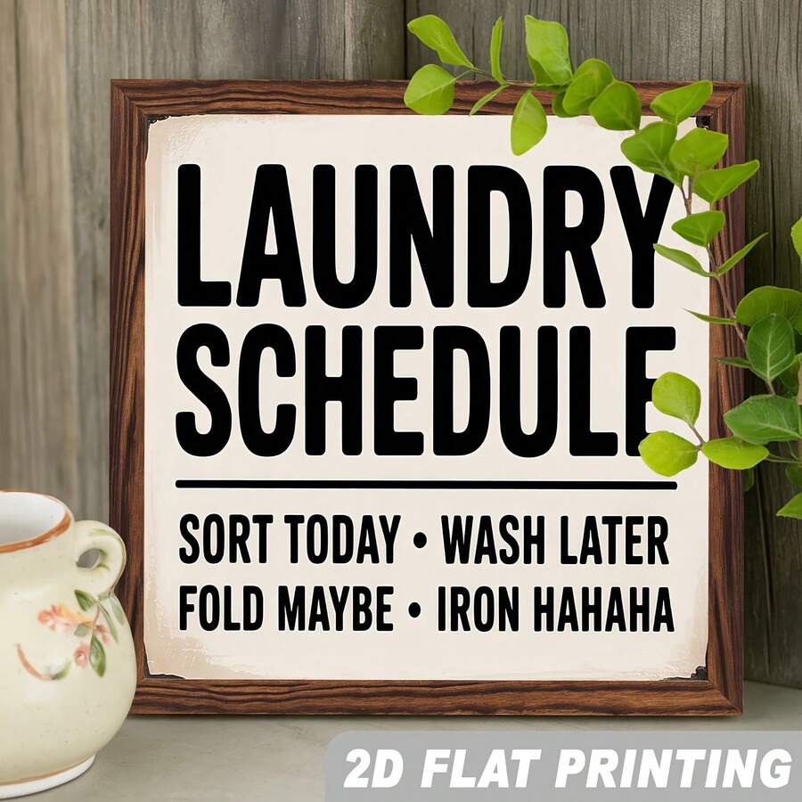2D Flat 1pc, Laundry Schedule Sort Today Wash Later Fold Maybe Iron Hahaha Wooden Framed Sign Laundry Room Humorous Wall Decor For Laundry Room, Bathroom, Home, Decorative Signs & Plaques 8x8 Inch - Framed 8x8in/20x20cm - 1pc - View 1