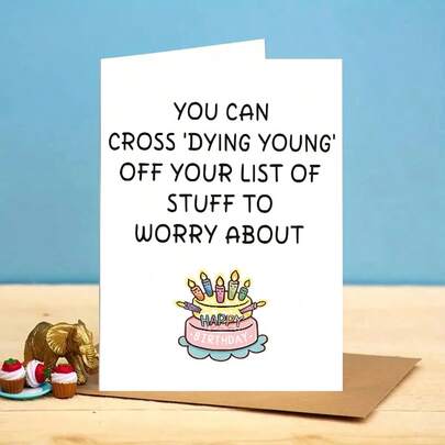 1 Set Funny Birthday Greeting Card With Envelope - "Crossed Out Dying Young" Design - Unique & Memorable Creative Gift, Hilarious Birthday Card Suitable For Anyone