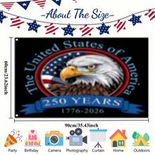 1pc, 250th Anniversary American Declaration Of Independence - Historic 1776-2026 Commemorative With And 50 Stars, Durable, 3x5ft Or 4x6ft / Indoor Decor, Suitable July 4th, Independence Day, Home And Office Display - 250 Years - 款式1 - 查看 2