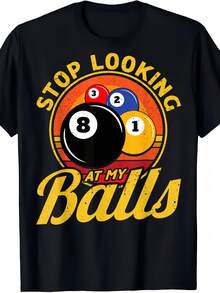 Funny Billiards-Shirt - Stop Looking At My Balls - Black Shirt With Yellow Text - 180g Heavyweight - Men's Fun Party, A Must-Have Billiard Players And Dads - Regular Crew Neck Casual Top, Humorous Print Design, Bold Pattern, High-Quality Printing, Men's Humorous Apparel Community Store In Stock, Fast, Soft Cotton Comfort, Enjoy Special Discounts, Suitable Easter, Halloween, Thanksgiving, Etc.In-Stock At Community Stores, Fast, Soft Cotton Comfort, Enjoy Special Discounts, Suitable Easter, Halloween, Thanksgiving, Etc. - màu đen - Xem 6