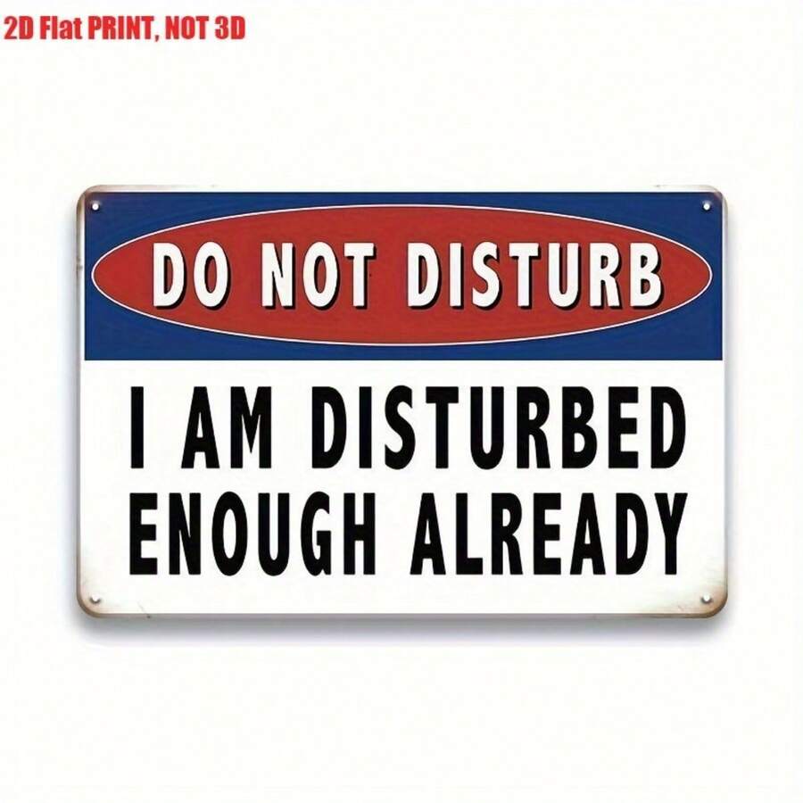 2D Flat, Do Not Disturb Warning Metal Sign, 8x12 Inches, Metal Plaque Wall Art Decoration, Yard Decoration, Home Decoration, Bar Decoration, Cafe Decoration, Garage Decoration, Wall Decoration, Multi-Purpose Wall Decorations - Metal Spray Paint - View 1