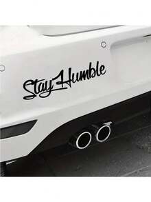 Pegatina de coche "Mantente humilde" Pegatina de Body de coche en inglés Pegatina de puerta lateral para mantener la humildad - A - Ver 7