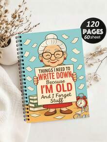 Funny Notebook For The Elderly - "Because I'm Old And Forgetful, I Need To Write Things Down", Cute Cartoon Design, Suitable For Office Or Home Use, Essential For Back To School Season - Multicolor - View 10