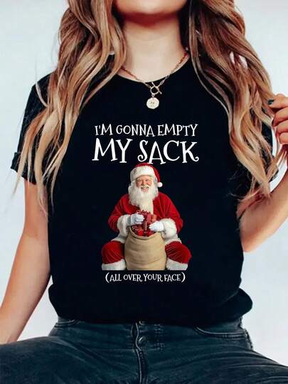 100% Cotton Santa Holding Sack With Text T-Shirt Round Neck Short Sleeve Streetwear Fashion Breathable Homme Soft Unisex Designer Clothes For Women Casual Clothes