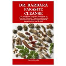 Dr. Barbara Parasite Cleanse: The Nutritional Guide For Individuals To Treat And Eliminate Parasites (Paperback) By Brynlee Jannika - Single Book - View 3