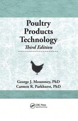 Pre-Owned Poultry Products Technology: Third Edition (Hardcover) By Vivian E Mountney, Carmen Parkhurst - Single Book - View 1