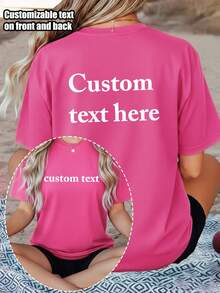 Plus Size Women Short Sleeve T-Shirt - Customizable Front And Back - Add Your Own Text (Color And Font Selectable) Personalized Graphic Tank Top, Anniversary Gift, Valentine's Day Gift, Festival Gift, Customized Occasion Summer, Mother's Day Gift - Hot Pink - View 1